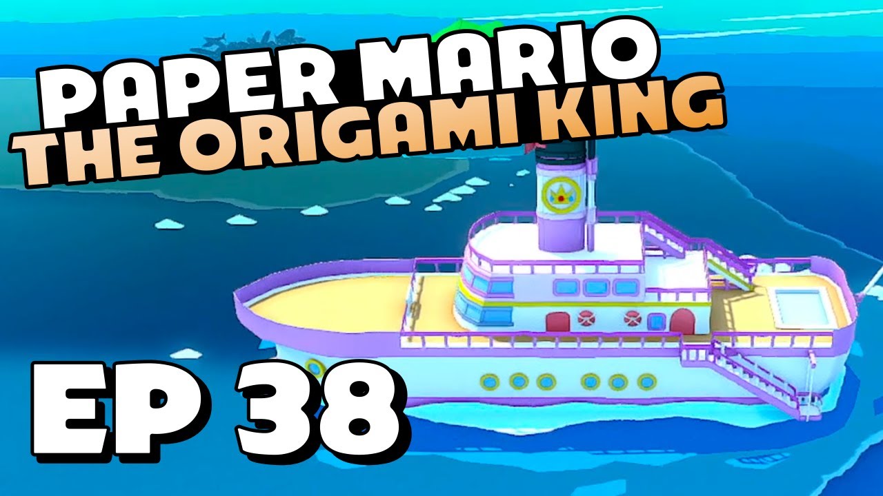 ABOARD THE PRINCESS PEACH! Part 38 Paper Mario The Origami King