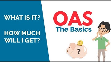 THE BASICS OF OLD AGE SECURITY PENSION - Old Age Security Pension Amount