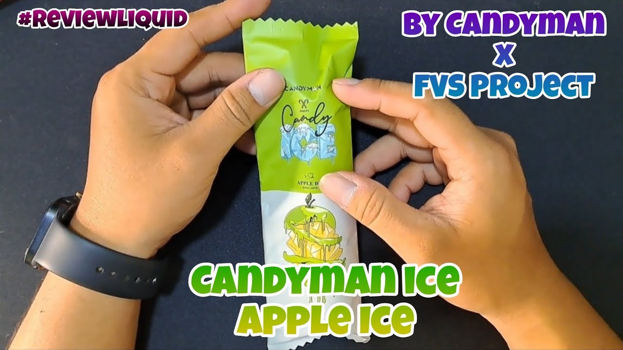 Candyman Ice Apple Ice By Candyman X FVS Project YouTube