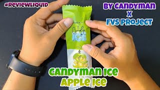 Candyman Ice Apple Ice By Candyman X FVS Project