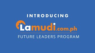 Introducing the Lamudi Future Leaders Program | Life at Lamudi