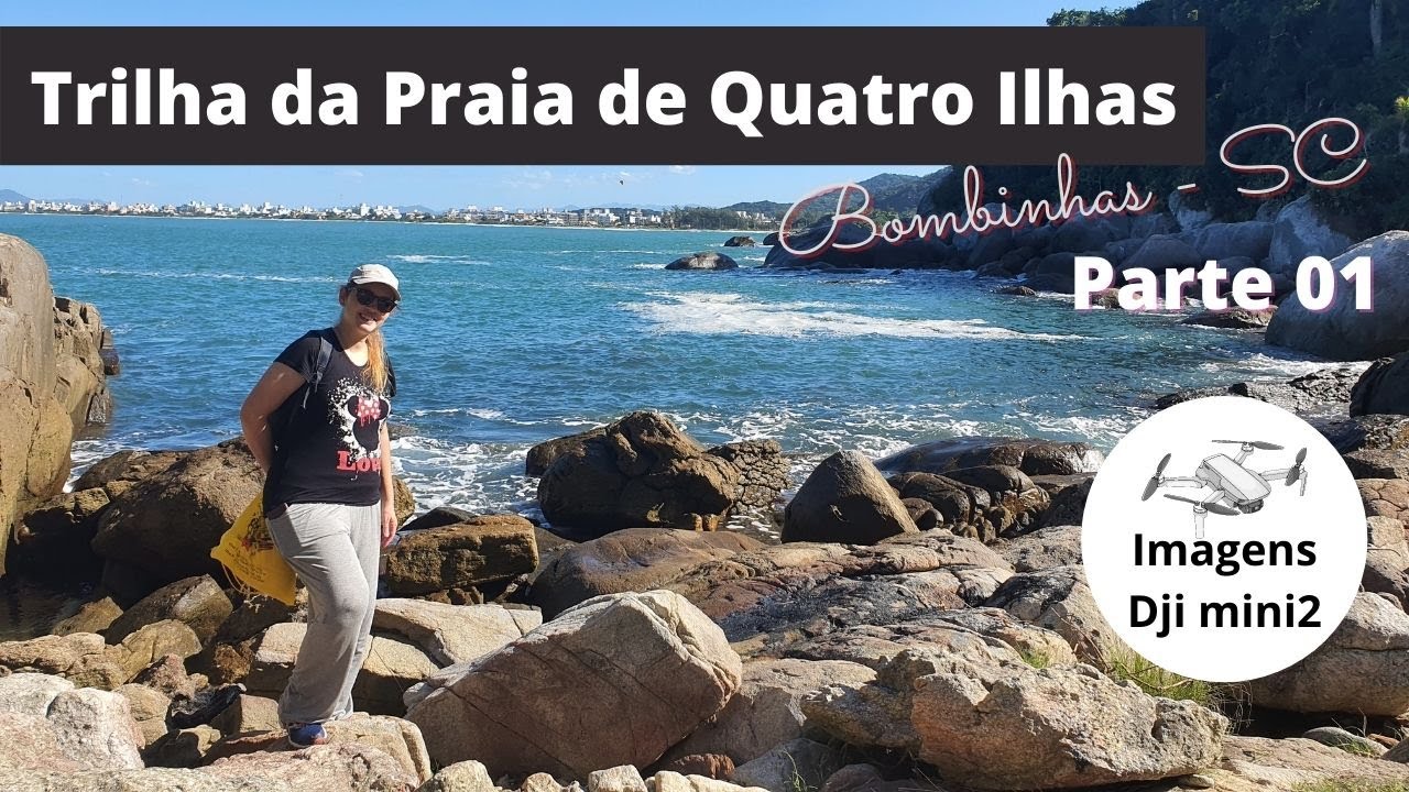 Trilha da Praia de Quatro Ilhas - Bombinhas/SC - Lindas paisagens e susto pelo caminho - Parte 01