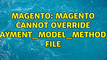 Magento: Magento cannot override Mage_Payment_Model_Method_Cc.php file (3 Solutions!!)