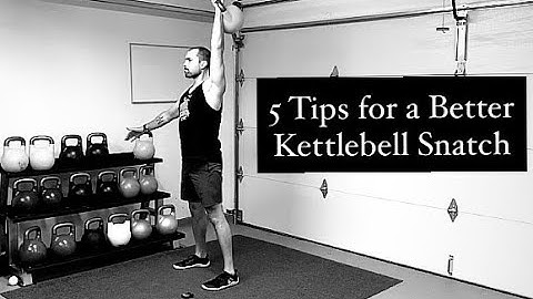 The Kettlebell Snatch Breakdown | Avoid these 5 Mistakes