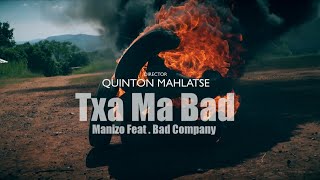 Manizo Bad Company- Taba Txa MaBad