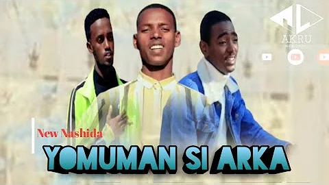 ||New Nashida Afaan Oromo 2022|| #Yomuman Si Arka#By Al Nasiha Dawa gorup
