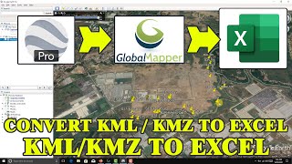 Convert Google Earth To Excel || KML/KMZ To Excel Csv