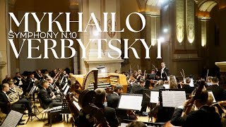 Mykhailo Verbytskyi: Symphony №10