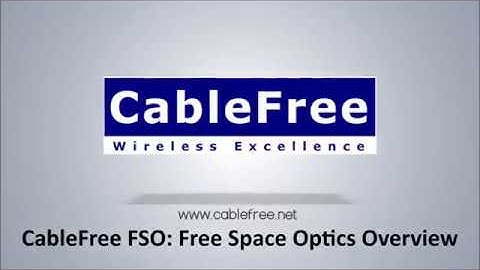 CableFree FSO   Free Space Optics   Introduction
