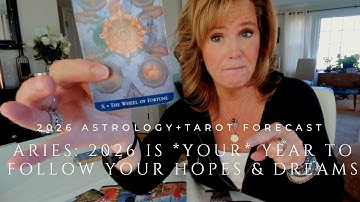 ARIES : THIS IS The Year To Follow Your Hopes & Dreams | 2026 Astrology + Tarot Forecast