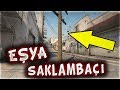 EŞYALARA DÖNÜŞEREK SAKLAMBAÇ KOSKACA DİREK OLDUM ! (CS:GO)