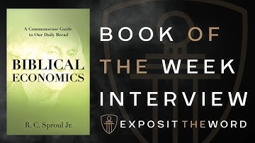 BIBLICAL ECONOMICS: Interview with R.C. Sproul jr (Part 1)