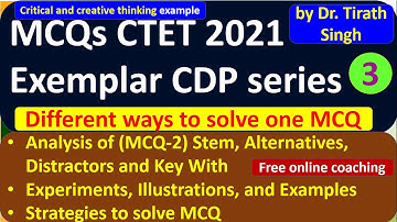 MCQ 3 CTET 2021 Exemplar CDP Critical/creative thinking l  Concept explained l by Dr. Tirath Singh