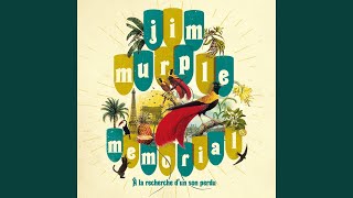 Video thumbnail of "Jim Murple Memorial - Un jour mon prince..."