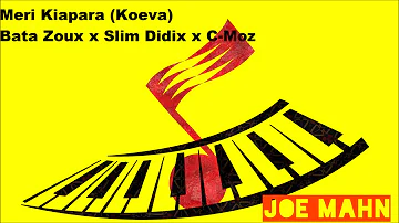 Meri Kiapara (Koeva)- Bata Zoux x Slim Gidix x C Moz