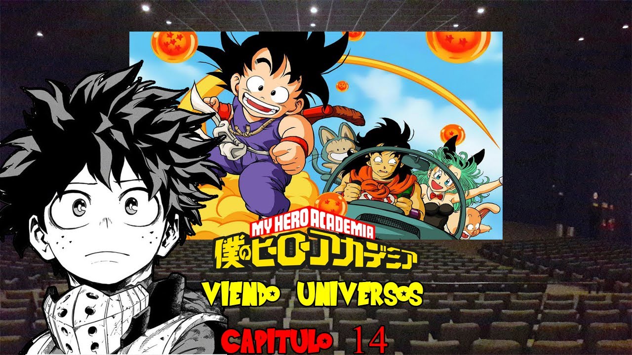 Bnha Viendo Universos Capitulo 14 (Dragon ball clasico)