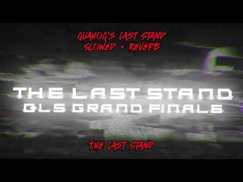 Quahogs Last Stand The Last Stand Slowed Reverb