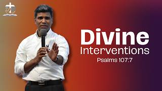 Divine Interventions | Pastor Santhosh Tharian