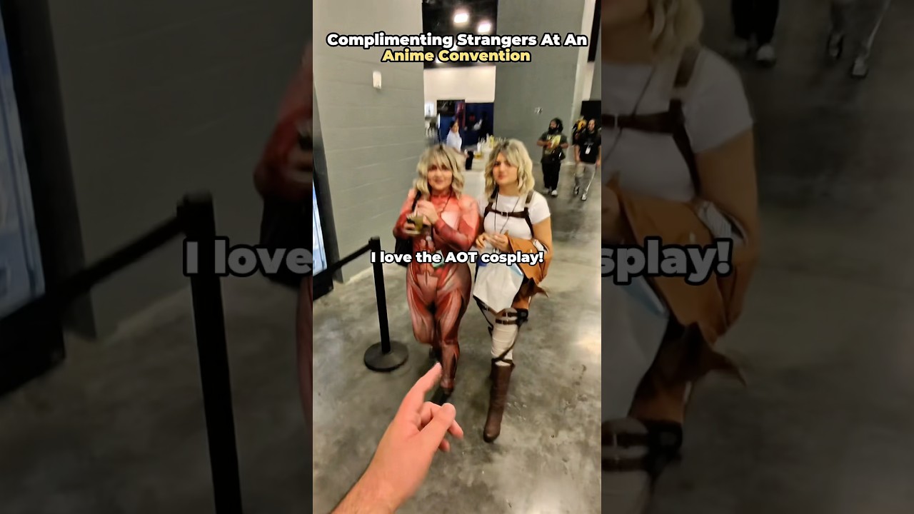 Complimenting Strangers At An Anime Convention!