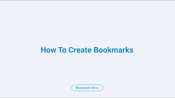 Bluebeam Revu: How To Create Bookmarks