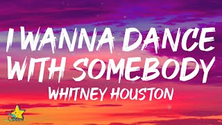 Whitney Houston - I Wanna Dance With Somebody (Who Loves Me) (Lyrics) | Remix Resimi