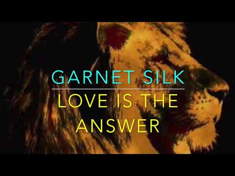 Garnet Silk Love Is The Answer Cev