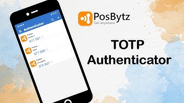 PosBytz | TOTP Authenticator