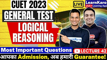 CUET 2023 | General Test - Logical Reasoning | Mock Test - Best 25 Most Expected Questions