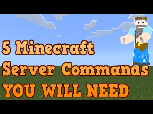 Top 5 Minecraft console commands every server admin needs to know