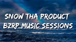 Snow Tha Product - BZRP Music Sessions #39 (Letra\Lyrics)