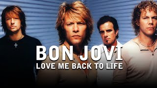 Bon Jovi - Love Me Back To Life (Subtitulado)