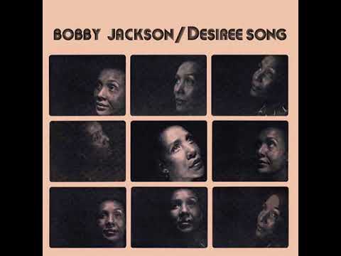 Bobby Jackson - Desiree Song (full album) 1978