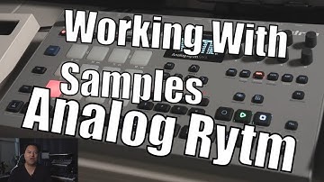 How to Use Samples on Elektron Analog Rytm MK2