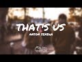 Anson Seabra - That&#39;s Us (Lyrics)