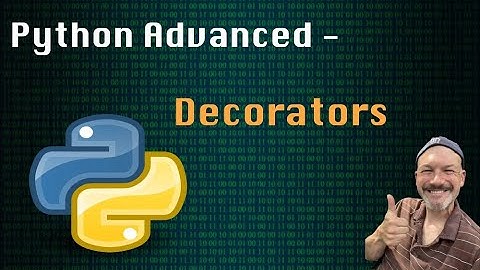 Python Advanced - Decorators 2