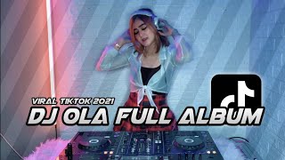 DJ OLA FULL ALBUM JEDAG JEDUG | DJ MANG CHUNG x JADIKAN AKU PASSWORD DJ VIRAL TERBARU 2021