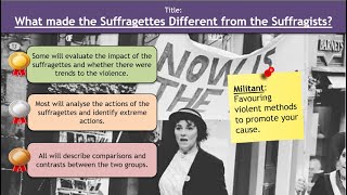 Women's Suffrage 2 - How Did the Suffragettes & Suffragists Differ?