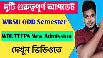 WBSU ODD Semester Exam 2021 Update | WBUTTEPA B.Ed New Admission Notice | Form Fillup Process