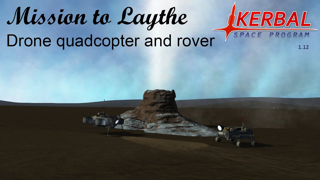 KSP Mission to Laythe Quadcopter and rover Full steps and