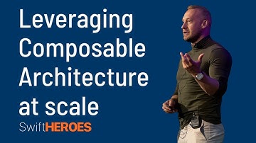 Krzysztof Zabłocki - Leveraging Composable Architecture at Scale | Swift Heroes 2023 Talk