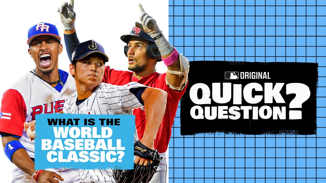 What is the World Baseball Classic? | Quick Question