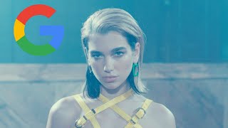 Dua Lipa - Don't Start Now but every word is a Google image