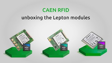CAEN RFID unboxing the Lepton modules and reading test with Lepton 9x4