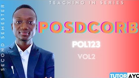 POSDCORB | POL123 | VOL 2