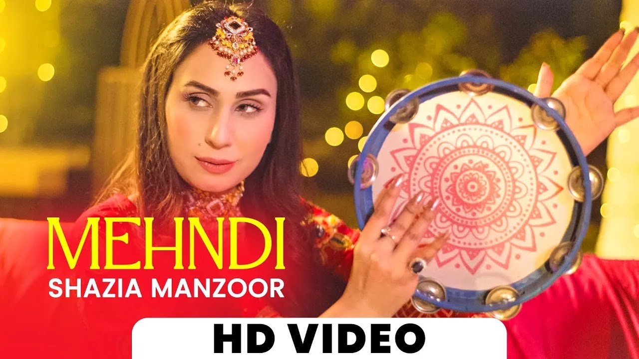 Mehndi Song  Shazia Manzoor  Wedding Songs  Mehndi Songs  New Punjabi Song 2023   mehndi  song