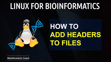 Linux for Bioinformatics - How to use the sed command to Add Headers to Files