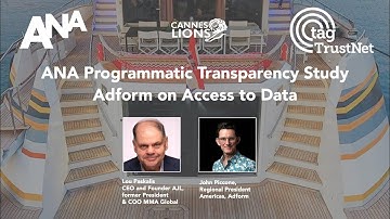 Access to Data - John Piccone, AdForm - ANA Transparency Study - Cannes 2023
