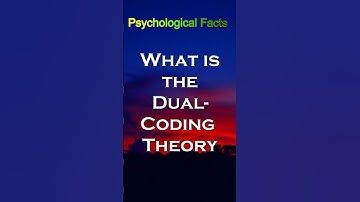 What is the Dual-Coding Theory  #psycholgyfacts #psychologyfacts #psychology #psychologyfactsshorts