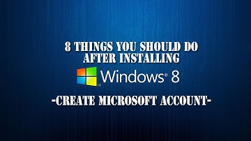 8 Things you should do after installing Windows 8 - [07/08] Create Microsoft Account