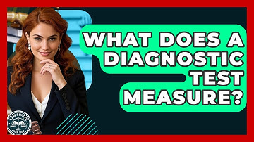 What Does A Diagnostic Test Measure? - Law School Prep Hub